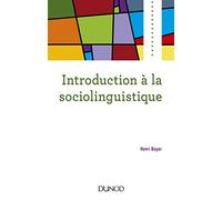 Introduction à la sociolinguistique - 2e éd.