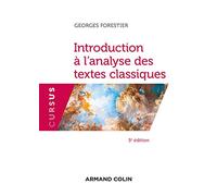 Introduction à l'analyse des textes classiques - 5e éd.