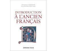 Introduction à l'ancien français - 3e éd.