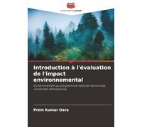 Introduction à l'évaluation de l'impact environnemental: Conformément au programme national harmonisé, universités éthiopiennes