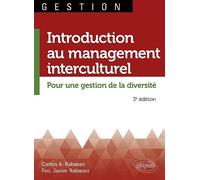 Introduction au management interculturel. Pour une gestion de la diversité