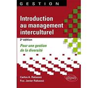 Introduction au Management Interculturel Pour une Gestion de la Diversité de Carlos A. Rabassó (27 janvier 2015) Broché