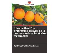 Introduction d'un programme de suivi de la croissance dans les écoles maternelles