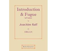 Introduction & Fugue in E minor for Organ by Joachim Raff (2004-01-08)