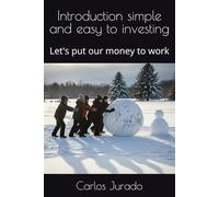 Introduction simple and easy to investing: Let's put our money to work