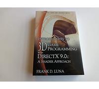 Introduction to 3D Game Programming with DirectX 9.0c: A Shader Approach