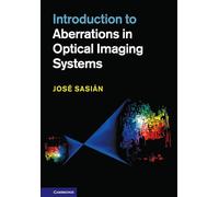 Introduction to Aberrations in Optical Imaging Systems
