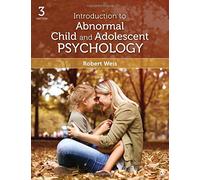 Introduction to Abnormal Child and Adolescent Psychology