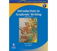 Introduction to Academic Writing, Third Edition (The Longman Academic Writing Series, Level 3) by Alice Oshima, Ann Hogue (2006) Paperback