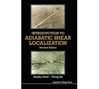 Introduction to Adiabatic Shear Localization (Revised Edition)