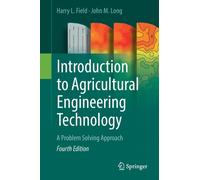 Introduction to Agricultural Engineering Technology : A Problem Solving Approach