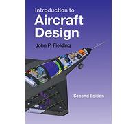 Introduction to Aircraft Design - Cambridge Aerospace Series No. 11 - Cambridge University Press