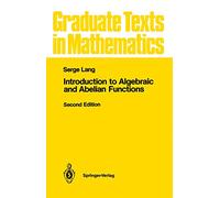 Introduction to Algebraic and Abelian Functions: 89 (Graduate Texts in Mathematics, 89)