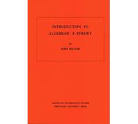 Introduction to Algebraic K-Theory