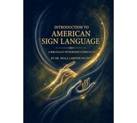 Introduction to American Sign Language: A Biblically Integrated Curriculum