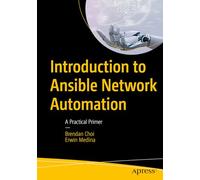 Introduction to Ansible Network Automation: A Practical Primer