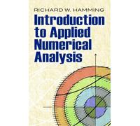 Introduction to Applied Numerical Analysis (Dover Books on MaTHEMA 1.4tics)
