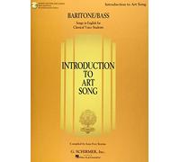 Introduction To Art Song For Baritone/Bass (Book/Online Audio) (Includes Online Access Code): Songs in English for Classical Voice Students