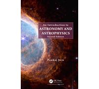 INTRODUCTION TO ASTRONOMY & ASTROPHYSICS By Pankaj Jain (Hardcover)