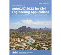 Introduction to AutoCAD 2022 for Civil Engineering Applications