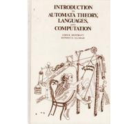 Introduction to Automata Theory, Languages and Computation (Addison-Wesley series in computer science) by John E. Hopcroft (1979-04-08)