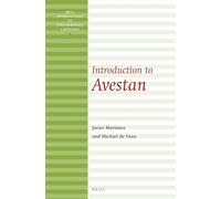 Introduction to Avestan: 1 (Brill Introductions to Indo-European Languages)