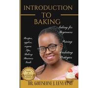 INTRODUCTION TO BAKING