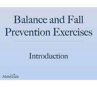 Introduction to Balance Exercises and Fall Prevention Exercise Program