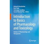 Introduction to Basics of Pharmacology and Toxicology: Volume 4: Pharmacology and Therapeutics