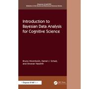Introduction to Bayesian Data Analysis for Cognitive Science