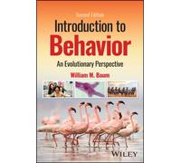 Introduction to Behavior : An Evolutionary Perspective