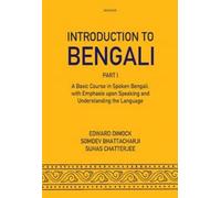 Introduction to Bengali : A Basic Course in Spoken Bengali