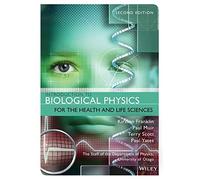 Introduction to Biological Physics for the Health and Life Sciences, 2nd Edition