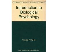 Introduction to Biological Psychology