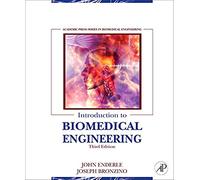 Introduction to Biomedical Engineering (Academic Press Series in Biomedical Engineering)