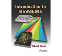 Introduction to BioMEMS