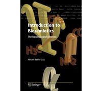 Introduction to Biosemiotics: The New Biological Synthesis