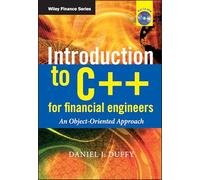 Introduction to C++ for Financial Engineers: An Object-Oriented Approach (The Wiley Finance Series)