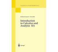 Introduction to Calculus and Analysis II/1: 2 (Classics in Mathematics)