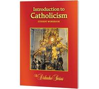 INTRODUCTION TO CATHOLICISM-WORKBOOK