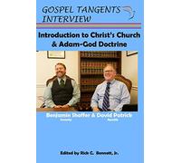 Introduction to Christ’s Church & Adam-God Doctrine