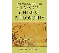 Introduction to Classical Chinese Philosophy