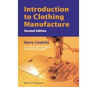 Introduction to Clothing Manufacture, 2nd Edition