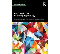 Introduction to Coaching Psychology