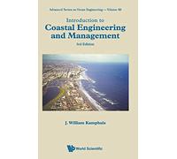 Introduction To Coastal Engineering And Management (Third Edition) (Advanced Series On Ocean Engineering): 3rd Edition: 48