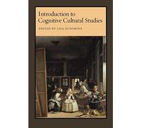 Introduction to Cognitive Cultural Studies