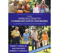 Introduction to Communication Disorders: A Lifespan Evidence-Based Perspective