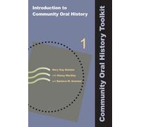Introduction to Community Oral History: Volume 1: 01