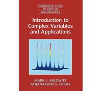 Introduction to Complex Variables and Applications: Series Number 63 (Cambridge Texts in Applied Mathematics, Series Number 63)