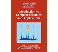 Introduction to Complex Variables and Applications: Series Number 63 (Cambridge Texts in Applied Mathematics, Series Number 63)